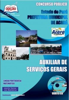 Apostila Prefeitura de Acará 2013 - Auxiliar Serviços Gerais