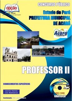 Apostila Prefeitura de Acará 2013 - Professor ll